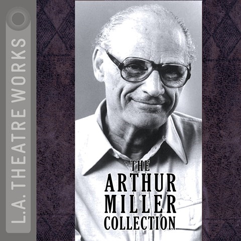 THE ARTHUR MILLER COLLECTION