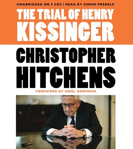 THE TRIAL OF HENRY KISSINGER