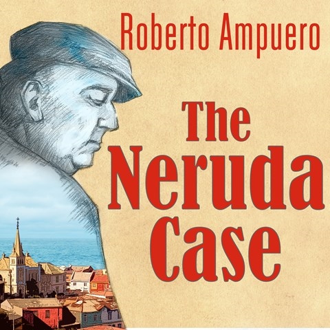 THE NERUDA CASE