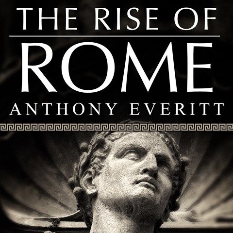 THE RISE OF ROME