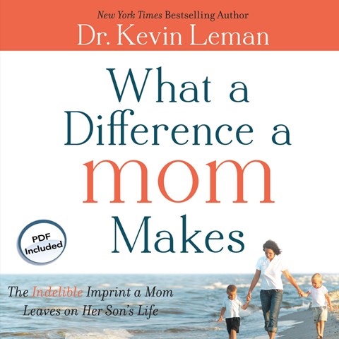 WHAT A DIFFERENCE A MOM MAKES