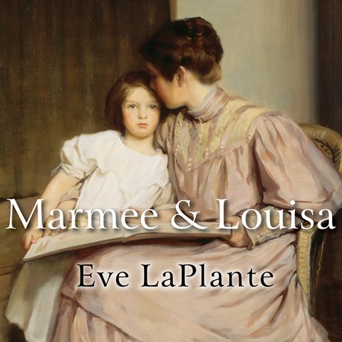 MARMEE AND LOUISA