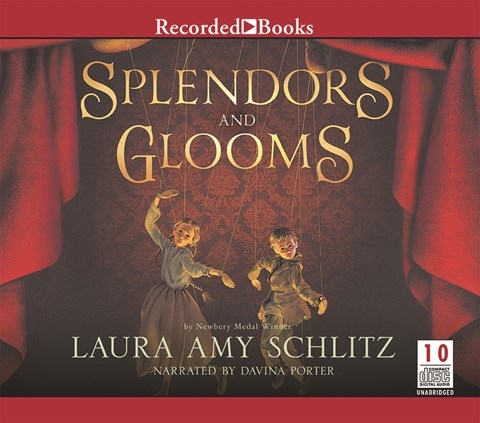 SPLENDORS AND GLOOMS