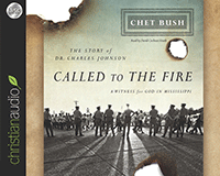 CALLED TO THE FIRE
