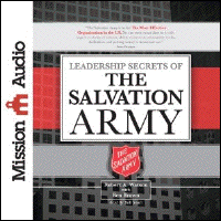 LEADERSHIP SECRETS OF THE SALVATION ARMY