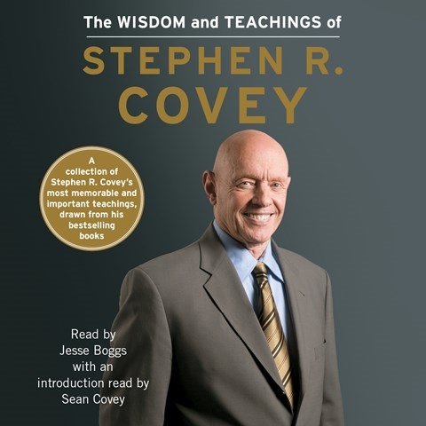 THE WISDOM AND TEACHINGS OF STEPHEN R. COVEY