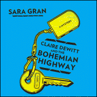 CLAIRE DEWITT AND THE BOHEMIAN HIGHWAY