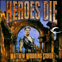 HEROES DIE