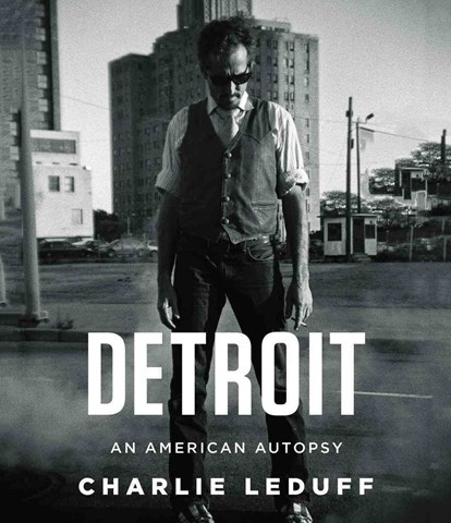 DETROIT: AN AMERICAN AUTOPSY