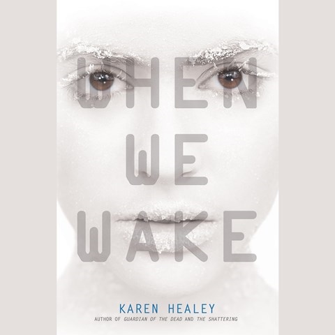 WHEN WE WAKE