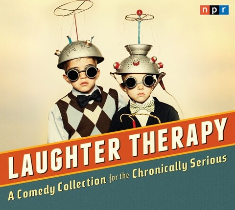 NPR LAUGHTER THERAPY