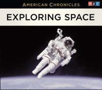 NPR AMERICAN CHRONICLES: EXPLORING SPACE