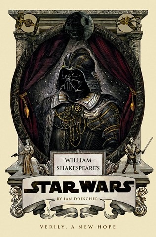 WILLIAM SHAKESPEARE'S STAR WARS