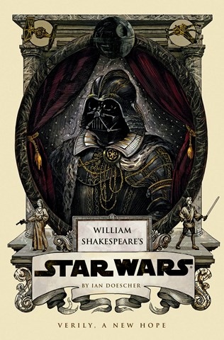 WILLIAM SHAKESPEARE'S STAR WARS