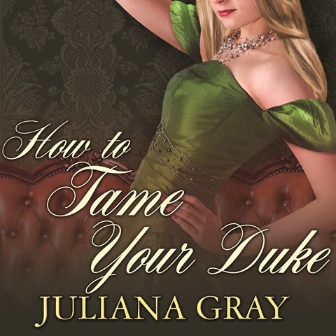 HOW TO TAME YOUR DUKE