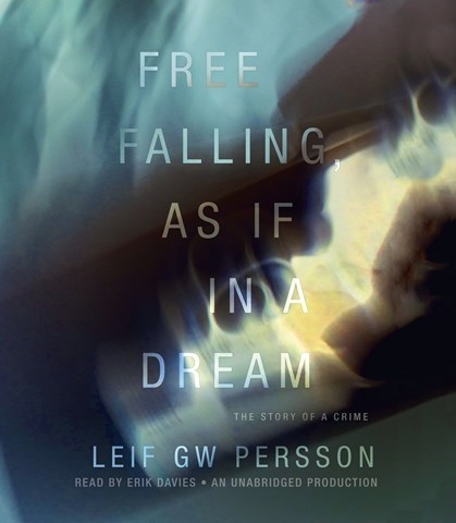 FREE FALLING, AS IF IN A DREAM