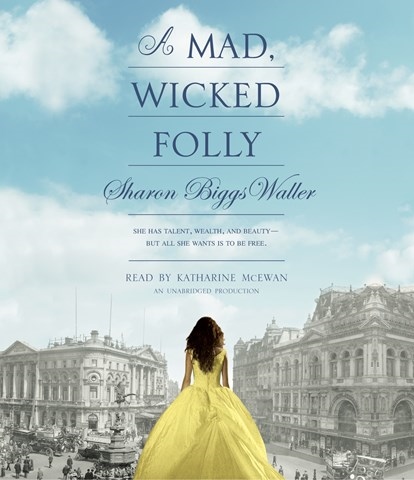 A MAD, WICKED FOLLY