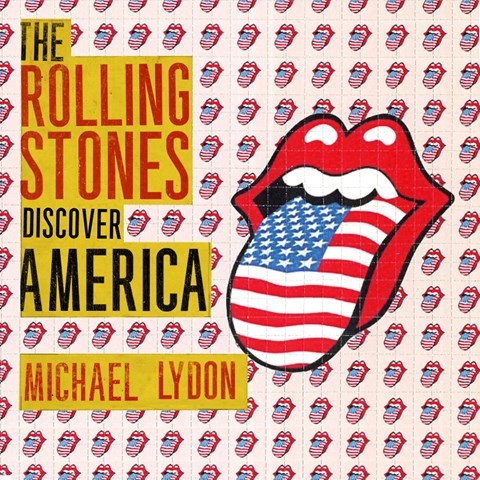 THE ROLLING STONES DISCOVER AMERICA