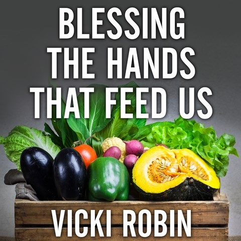 BLESSING THE HANDS THAT FEED US