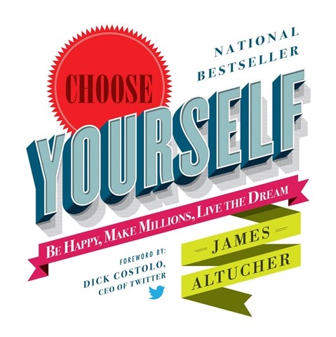 CHOOSE YOURSELF!
