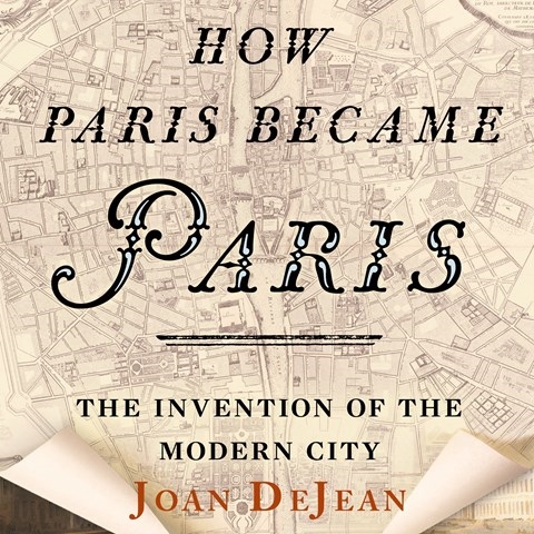 HOW PARIS BECAME PARIS