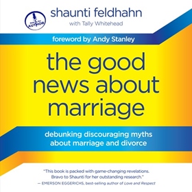 THE GOOD NEWS ABOUT MARRIAGE