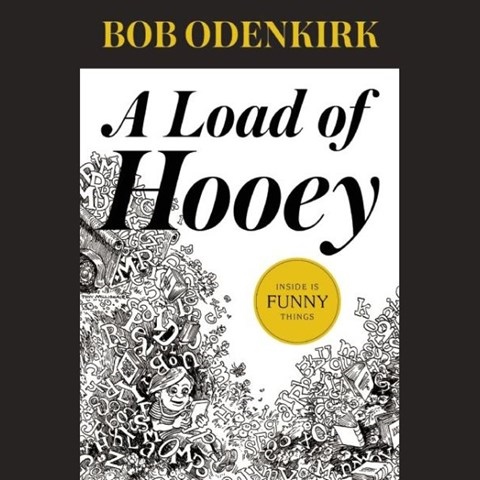 A LOAD OF HOOEY