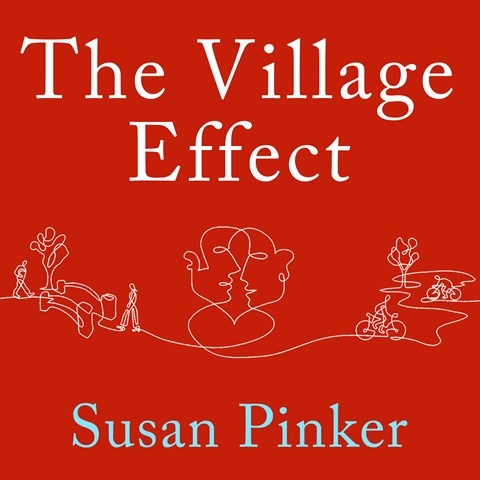 THE VILLAGE EFFECT