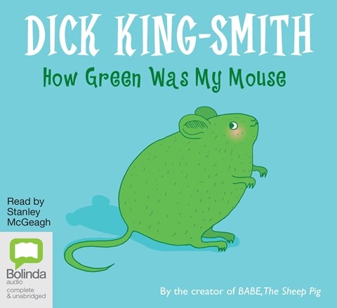 HOW GREEN WAS MY MOUSE