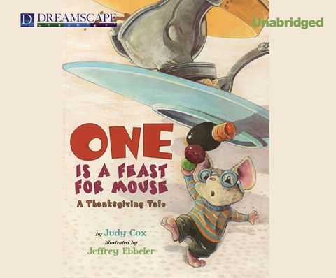ONE IS A FEAST FOR A MOUSE