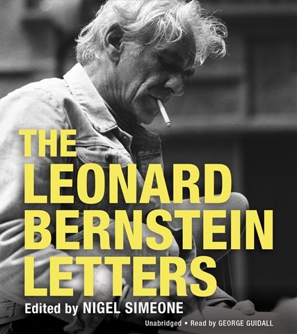 THE LEONARD BERNSTEIN LETTERS