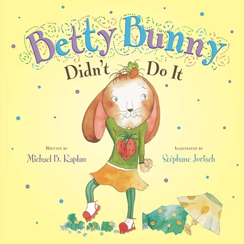 BETTY BUNNY DIDN'T DO IT