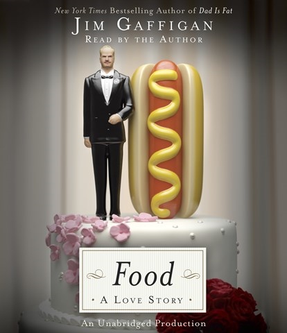 FOOD: A LOVE STORY