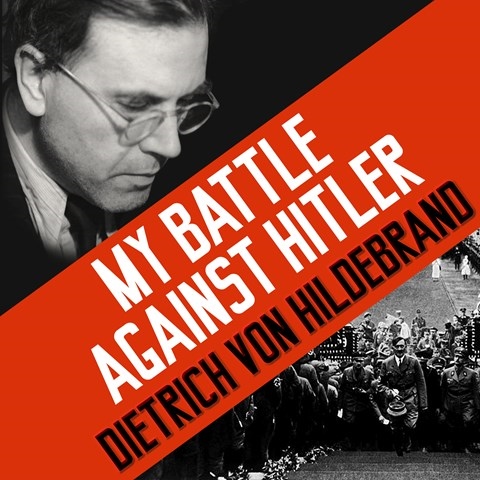 MY BATTLE AGAINST HITLER