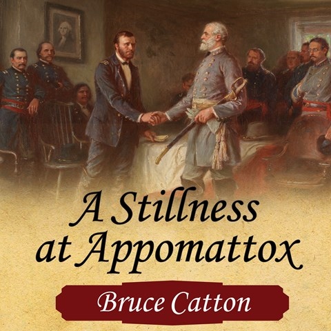 A STILLNESS AT APPOMATTOX