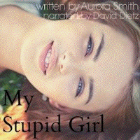 MY STUPID GIRL