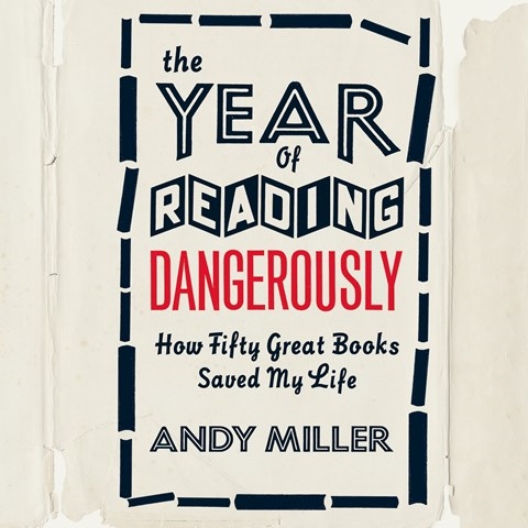THE YEAR OF READING DANGEROUSLY