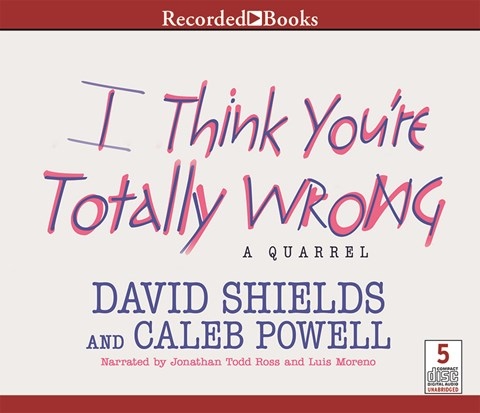 I THINK YOU'RE TOTALLY WRONG