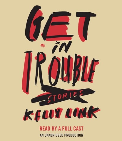 GET IN TROUBLE