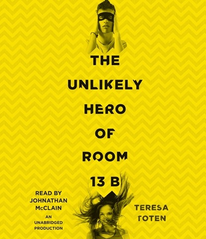 THE UNLIKELY HERO OF ROOM 13B